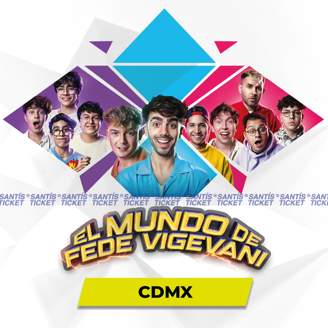 El Mundo de Fede Vigevani - CDMX