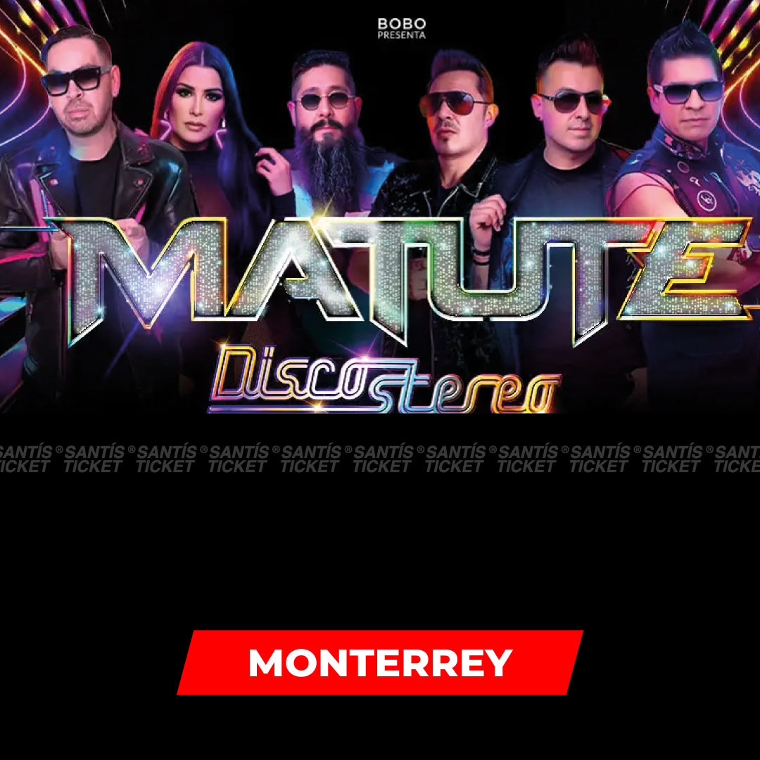 Matute - Monterrey
