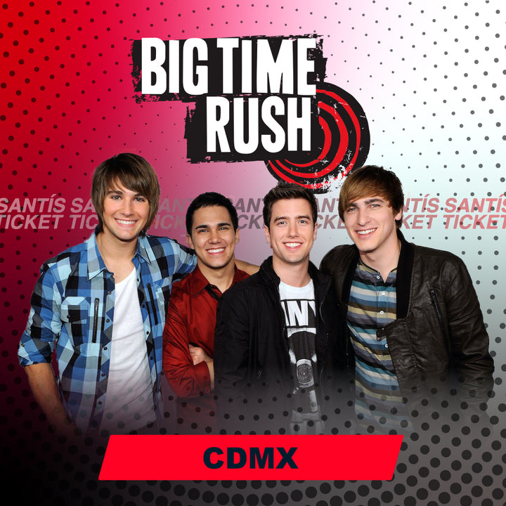 Big Time Rush - CDMX