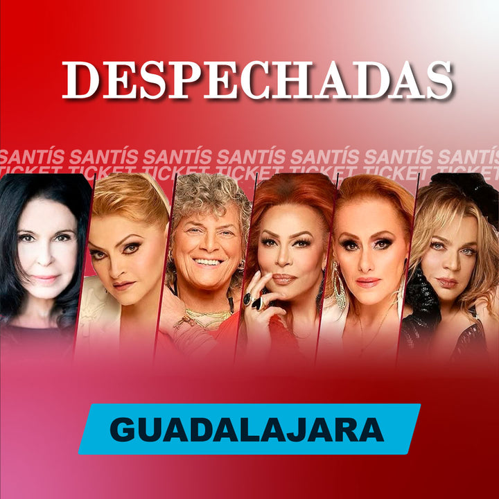 Despechadas - Guadalajara