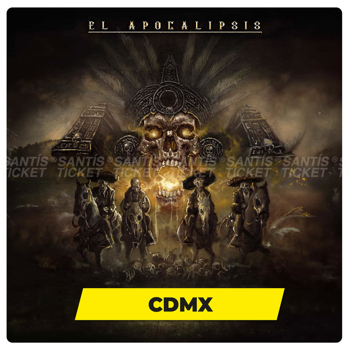 El Apocalipsis - CDMX
