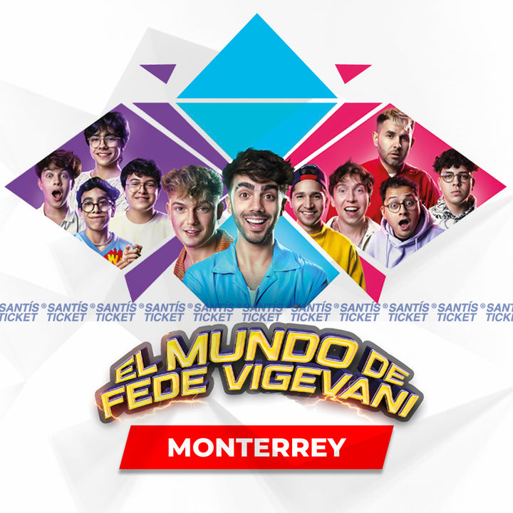 El Mundo de Fede Vigevani - Monterrey