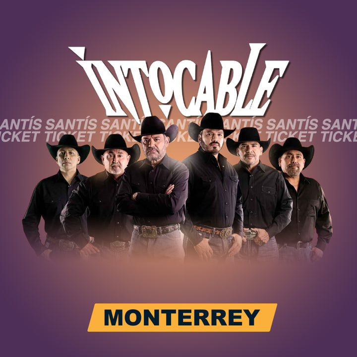 Intocable - Monterrey