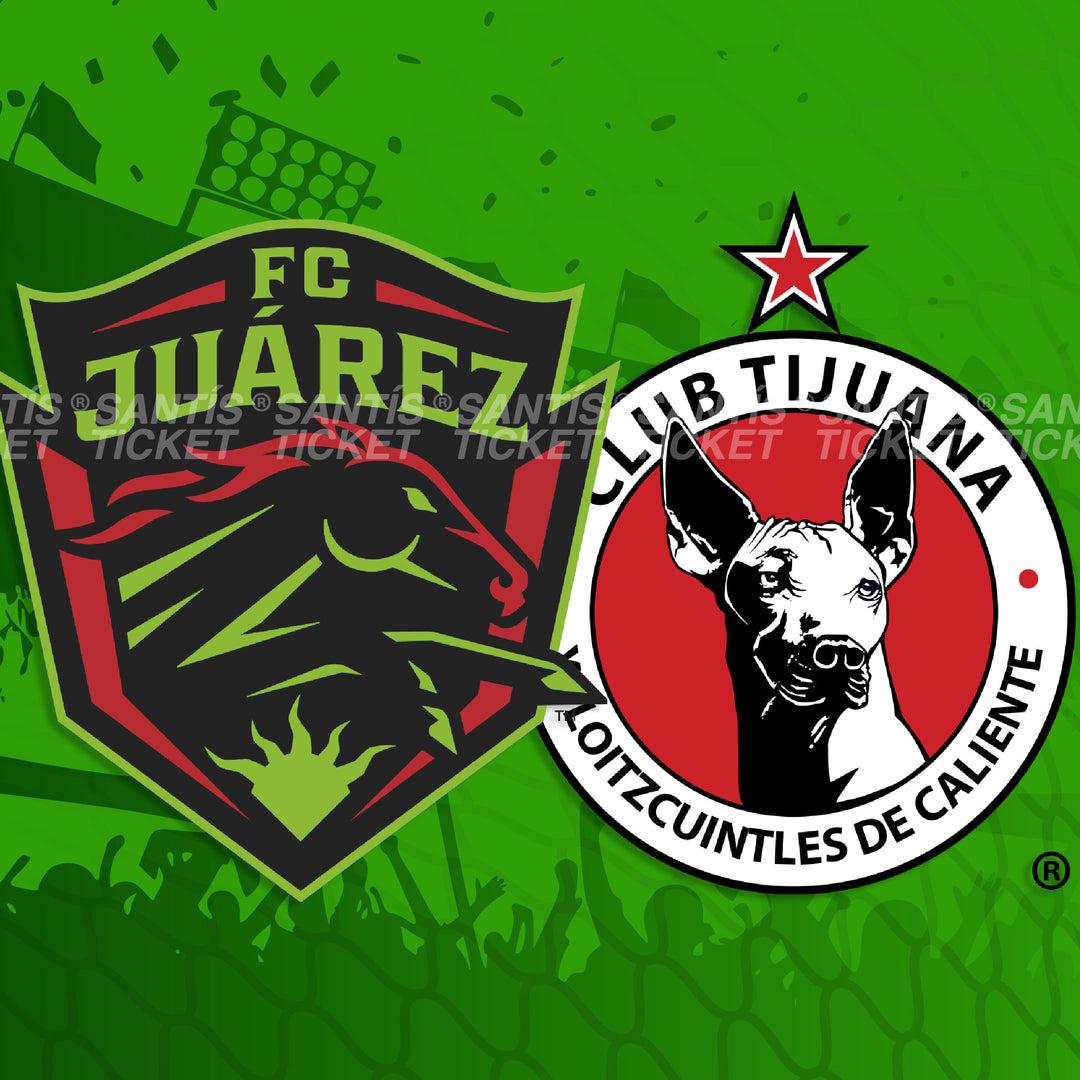 Juárez vs Xolos