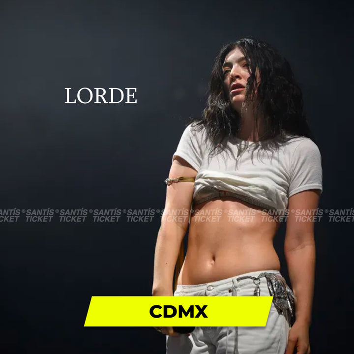 Lorde - CDMX