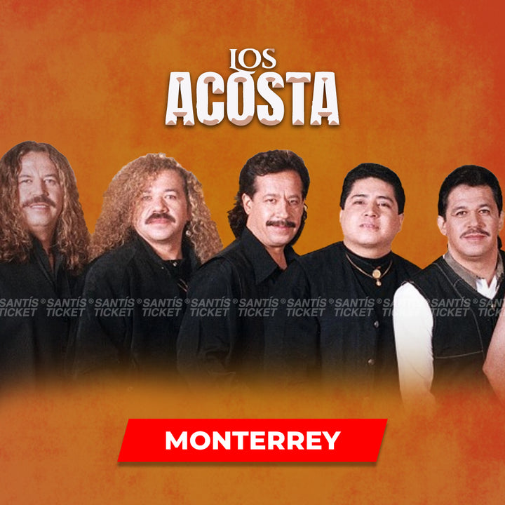 Los Acosta - Monterrey