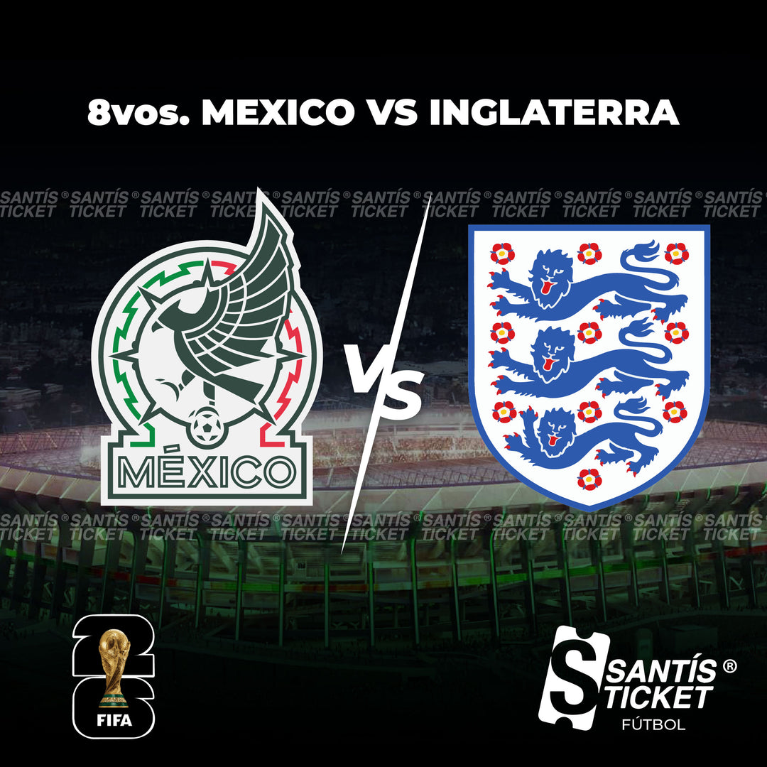 8vos. de final MEXICO VS INGLATERRA - CDMX