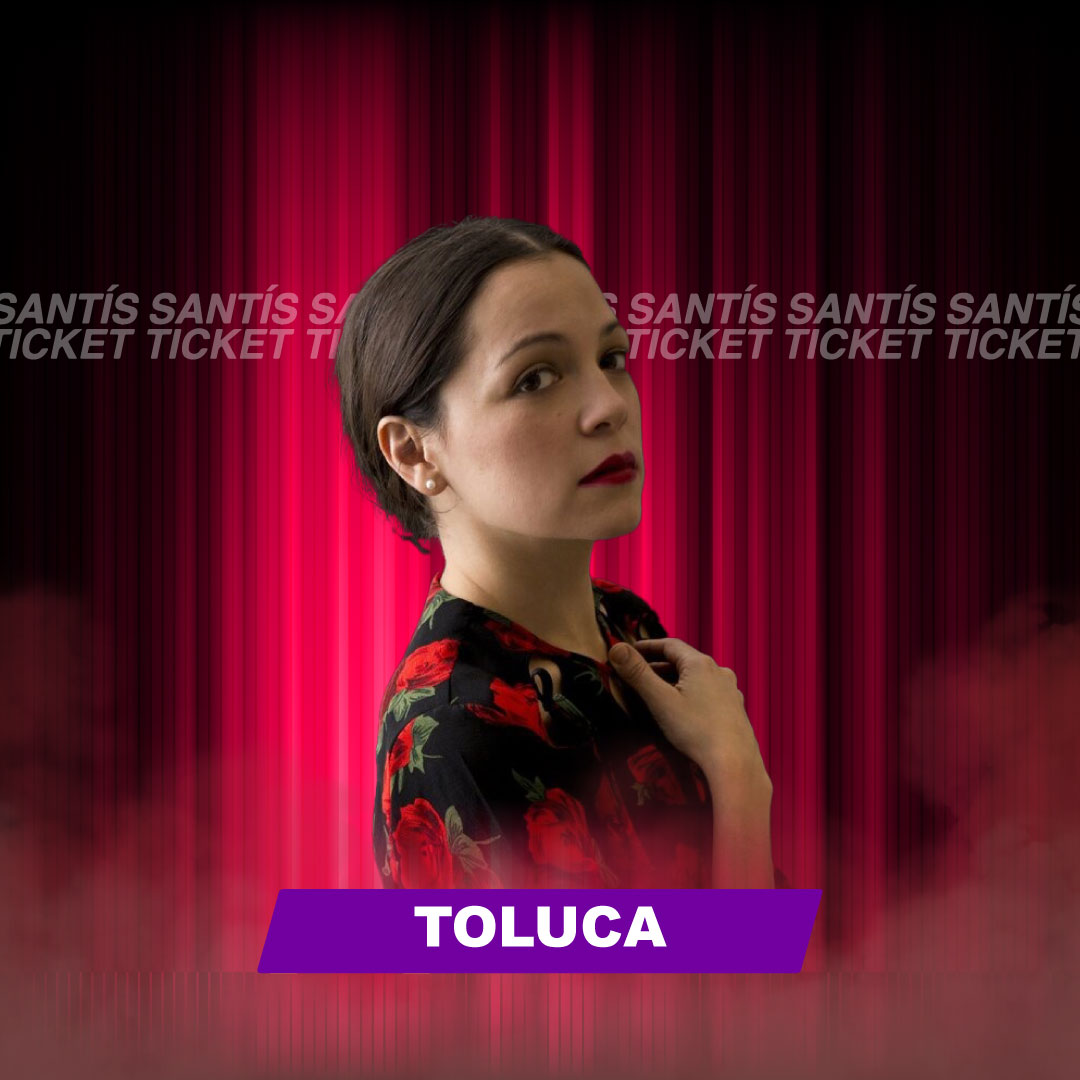 Natalia Lafourcade  - Toluca