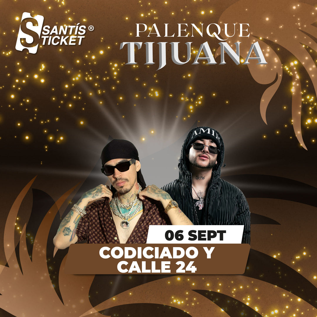 Codiciado y Calle 24 - Tijuana