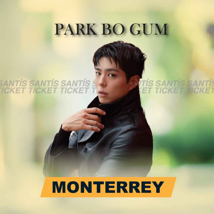 Park Bo Gum - Monterrey