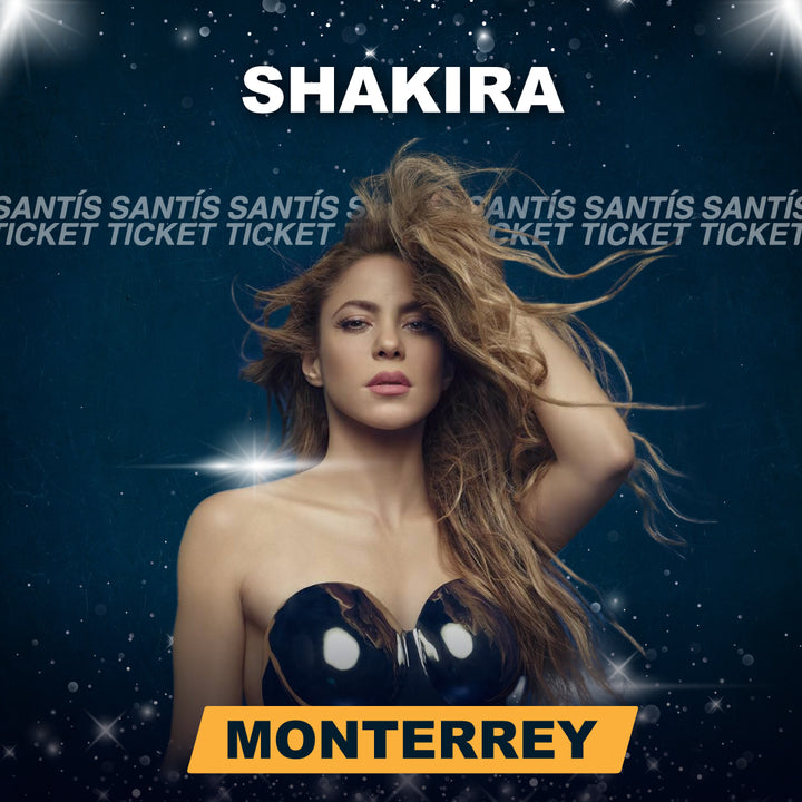 Shakira - Monterrey