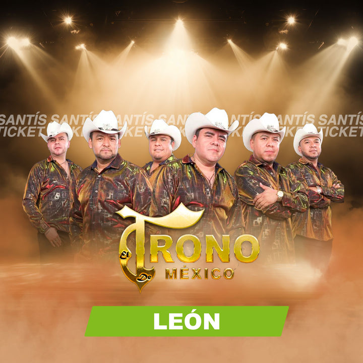 El Trono de Mexico - Leon