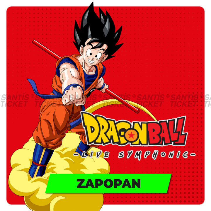DRAGON BALL - LIVE SYMPHONIC - Jalisco