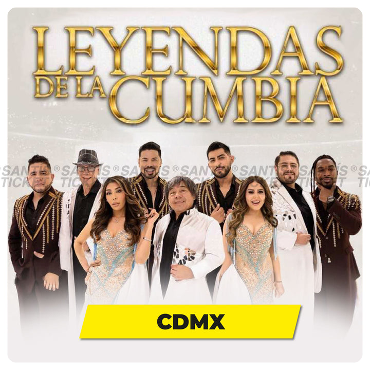 Leyendas de la cumbia - CDMX