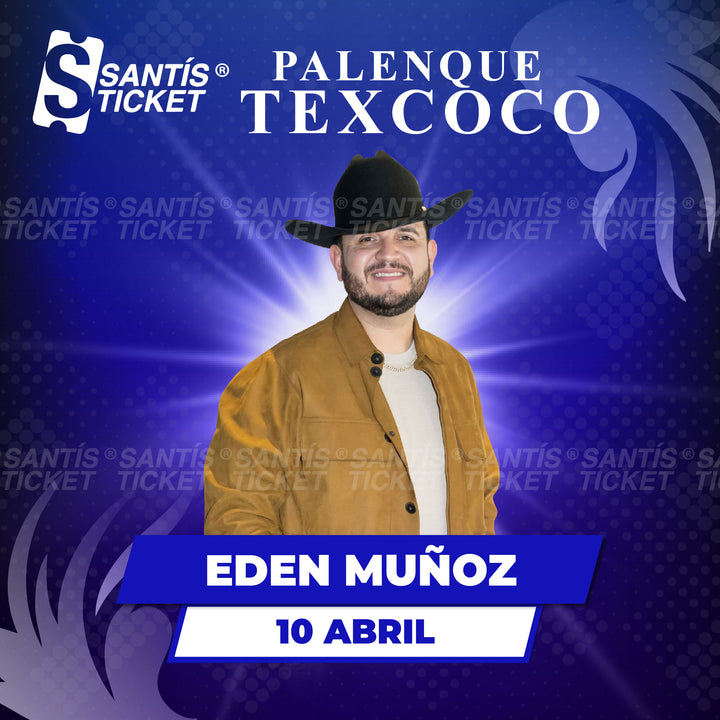 Eden Muñoz - Texcoco