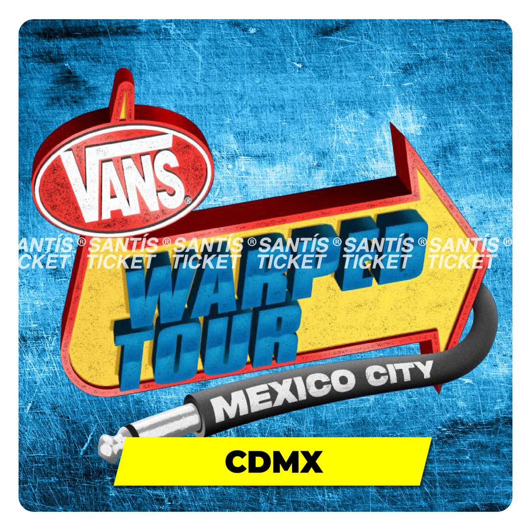 VANS WARPED TOUR - MEXICO