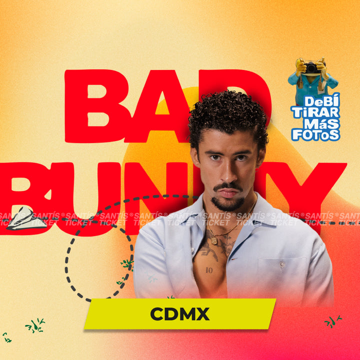 Bad Bunny - CDMX